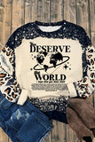 Momentlover YOU DESERVE THE WORLD Leopard Round Neck Sweatshirt